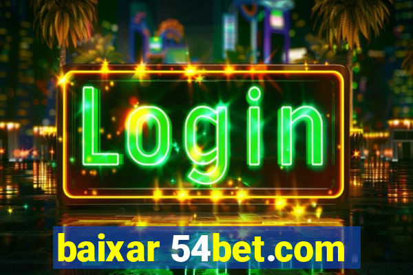 baixar 54bet.com